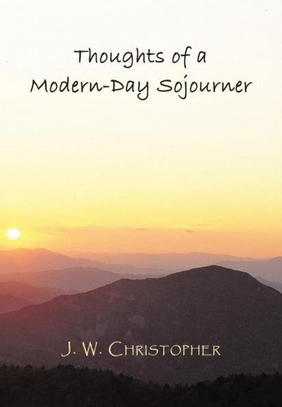 Thoughts of a Modern-Day Sojourner