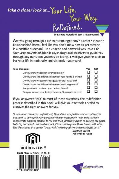 Your Life. Your Way. ReDefined.: Combining Psychology & Creativity for Successful Life Transitions