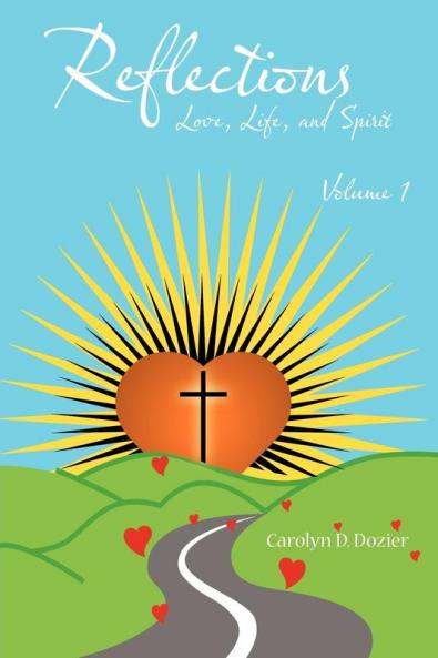 Reflections -- Love Life and Spirit