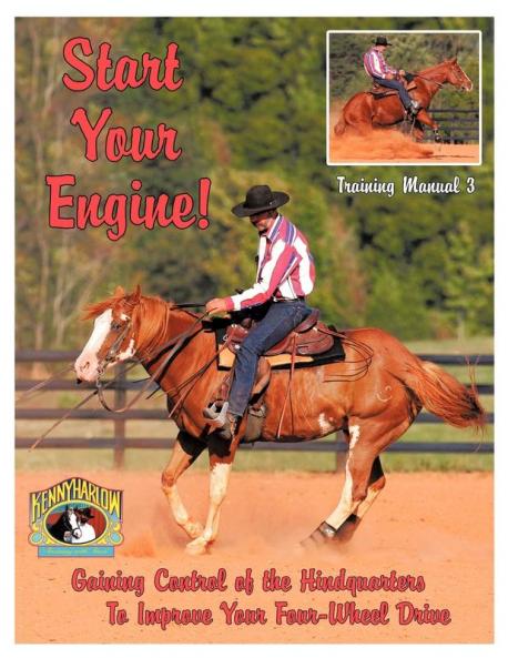 Start Your Engine!: Gaining Control of the Hindquarters To Improve Your Four-Wheel Drive