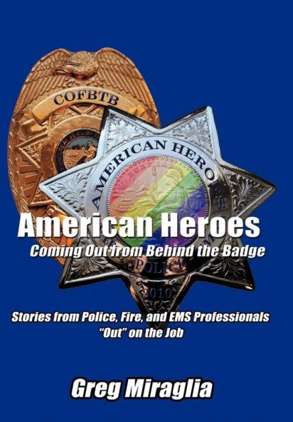 American Heroes Coming Out from Behind the Badge