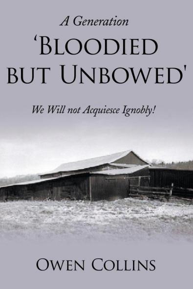 A Generation 'Bloodied But Unbowed'