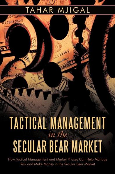 Tactical Management in the Secular Bear Market