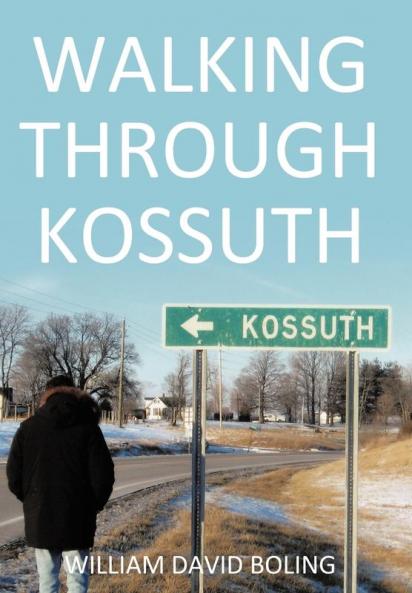Walking Through Kossuth