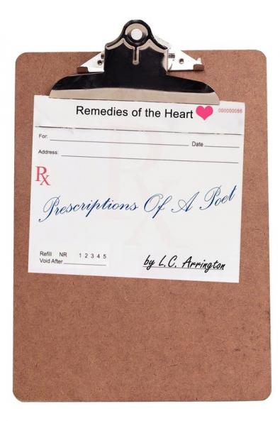 Prescriptions Of A Poet: Remedies of the Heart