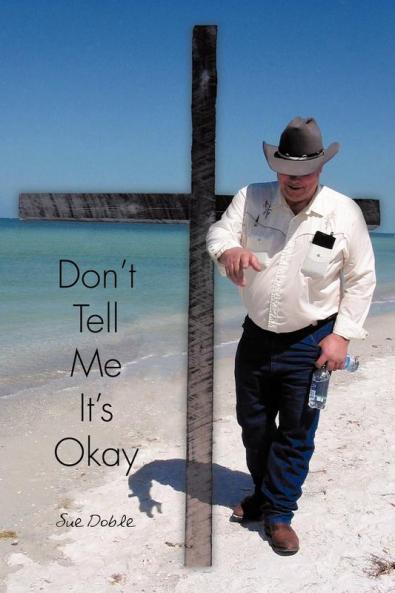 Don't Tell Me It's Okay
