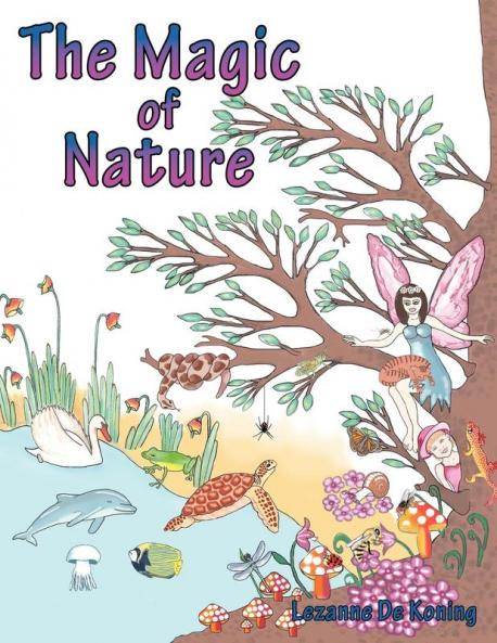 The Magic of Nature