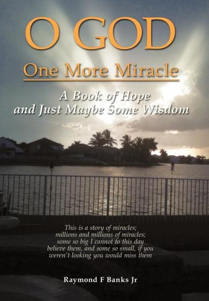 O God One More Miracle