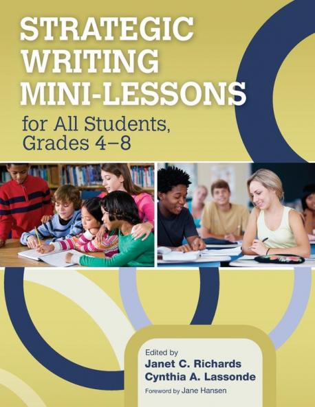 Strategic Writing Mini-Lessons for All Students Grades 4-8