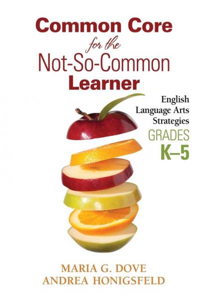 Common Core for the Not-So-Common Learner Grades K-5