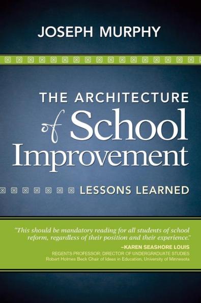 The Architecture of School Improvement