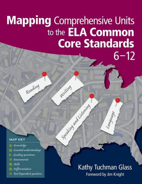 Mapping Comprehensive Units to the ELA Common Core Standards 6-12