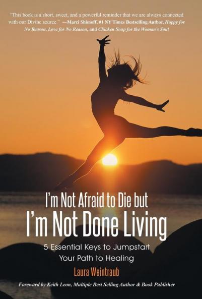 I'm Not Afraid to Die but I'm Not Done Living