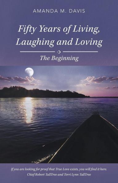 Fifty Years of Living Laughing and Loving