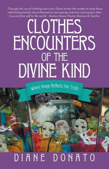 Clothes Encounters of the Divine Kind