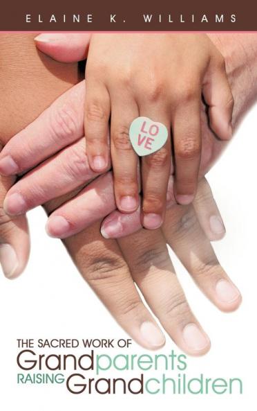The Sacred Work of Grandparents Raising Grandchildren