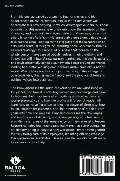 Spiritual Values in the Workplace: The Soul of Success in the 21st Century