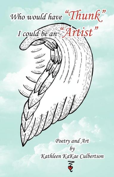 Who Would Have Thunk I Could Be an Artist