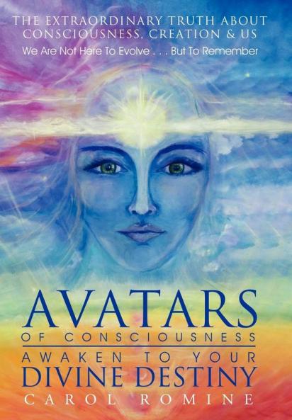 Avatars of Consciousness Awaken to Your Divine Destiny
