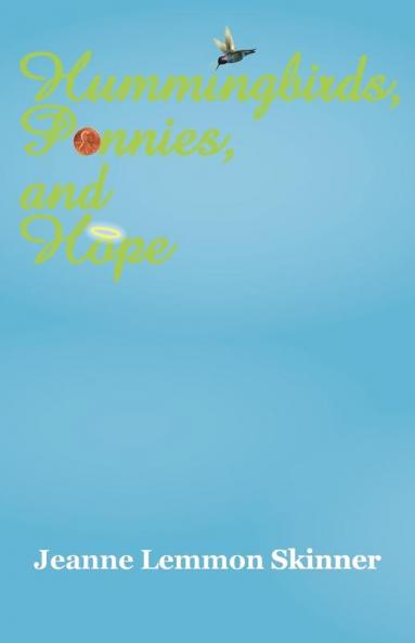Hummingbirds Pennies and Hope