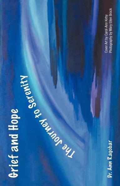 Grief and Hope-The Journey to Serenity