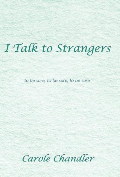 I Talk to Strangers