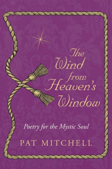 The Wind from Heaven's Window
