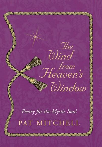 The Wind from Heaven's Window