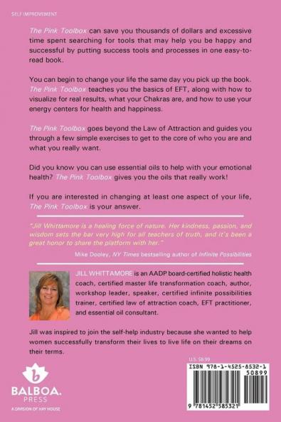 The Pink Toolbox: The Complete Book of Tools to Help Working Women Become Empowered and Transform Their Lives to Living Life on Their Te