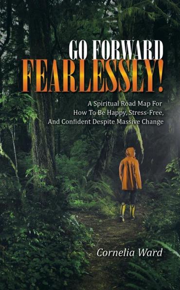 Go Forward Fearlessly!