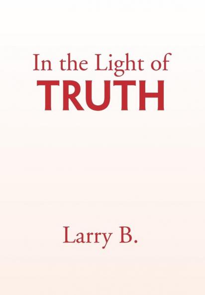 In the Light of Truth