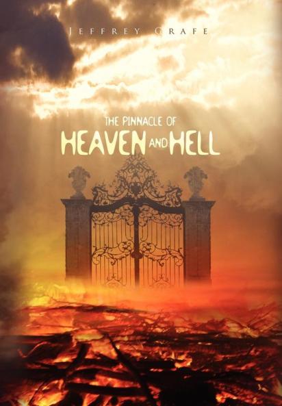 The Pinnacle of Heaven and Hell