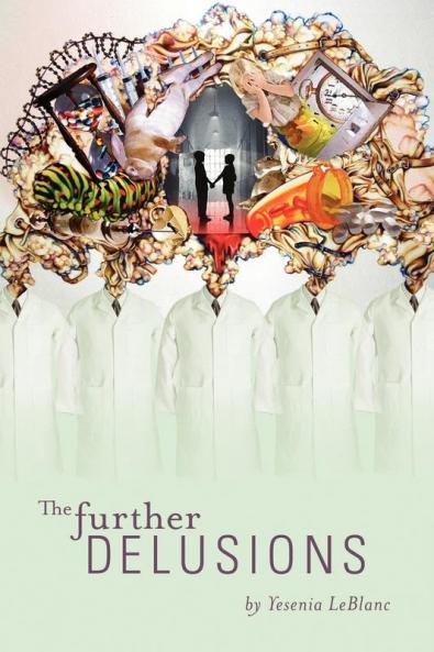 The Further Delusions