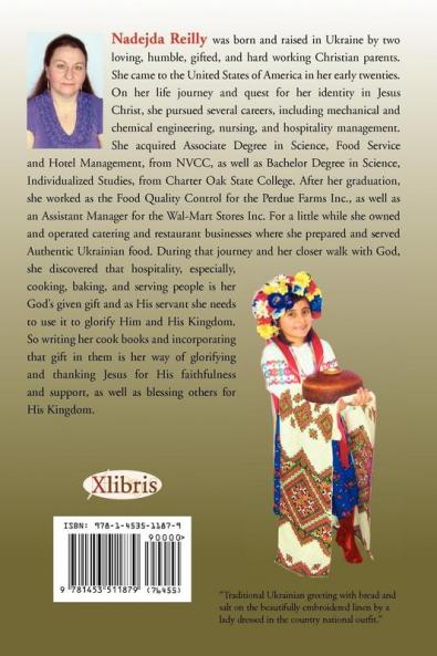 Ukrainian Cuisine with an American Touch and Ingredients-Gluten Free