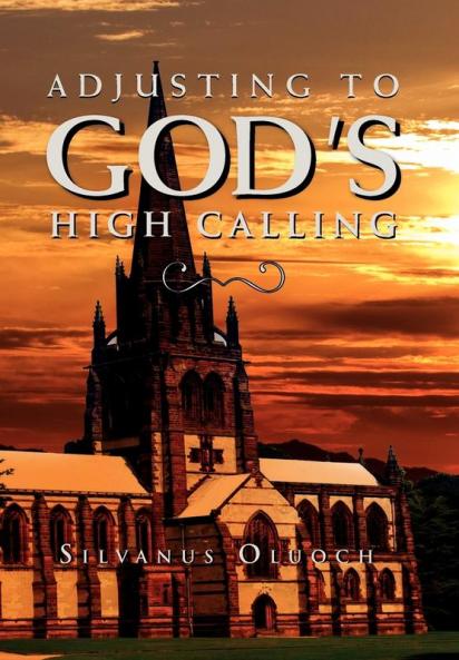 Adjusting to God's High Calling