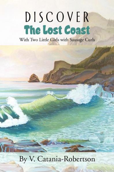 Discover the Lost Coast