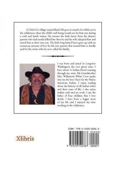 The Saga of White Bull the Fullest Extent of His Love