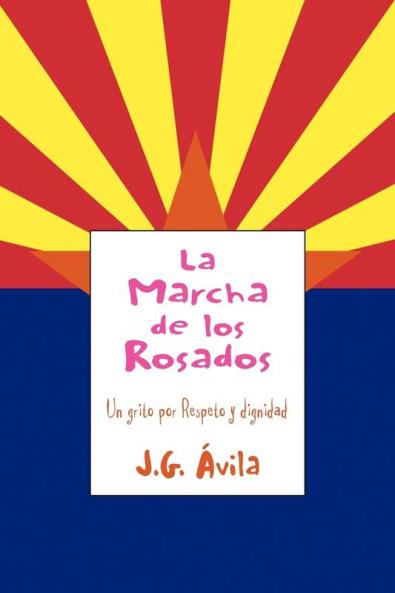 La Marcha de Los Rosados