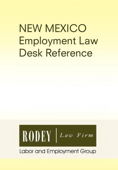 New Mexico Employment Law Desk Reference