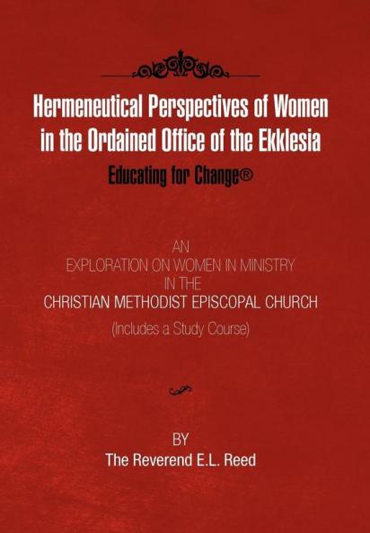 Hermeneutical Perspectives of Women in the Ordained Office of the Ekklesia