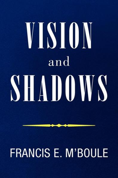 VISION and SHADOWS