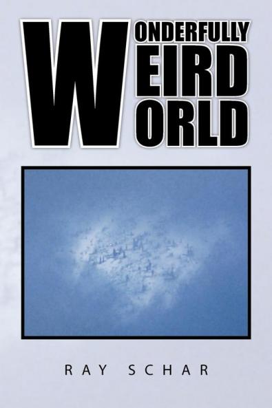 Wonderfully Weird World