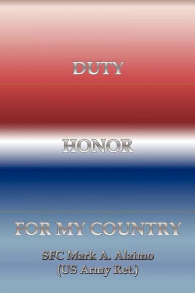 Duty. Honor. for My Country