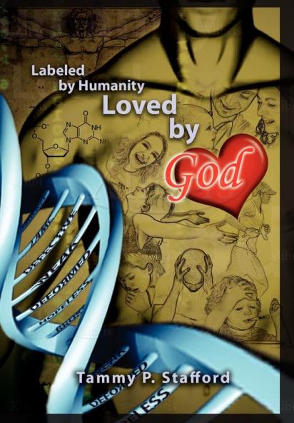 Labeled by Humanity Loved by God