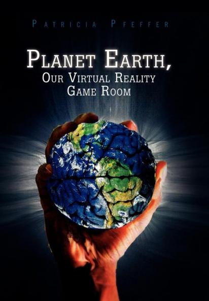 Planet Earth Our Virtual Reality Game Room