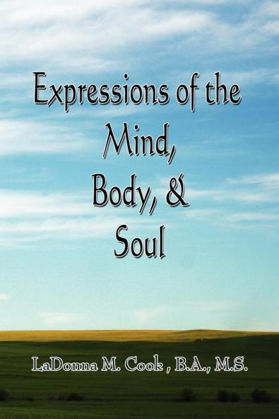 Expressions of the Mind Body & Soul