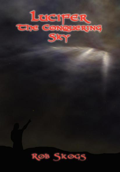 Lucifer The Conquering Sky