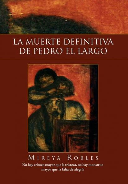 La Muerte Definitiva de Pedro El Largo