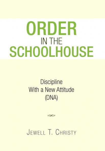 Order in the Schoolhouse