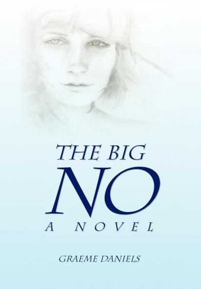 The Big No - A Novel